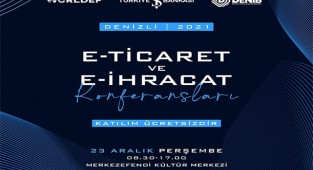 DENİB’ten ‘Denizli E-Ticaret ve E-İhracat’ konferansları