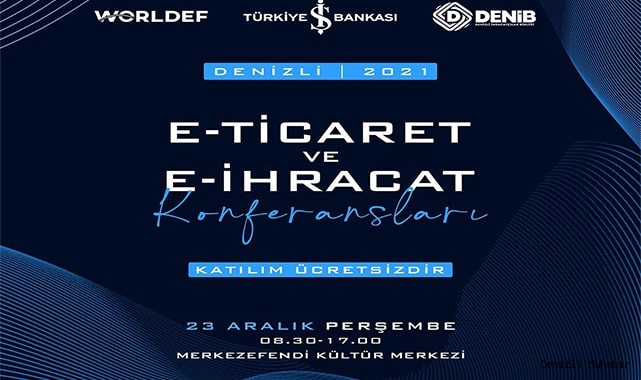 DENİB’ten ‘Denizli E-Ticaret ve E-İhracat’ konferansları