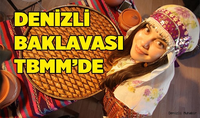 Denizli baklavası TBMM’de