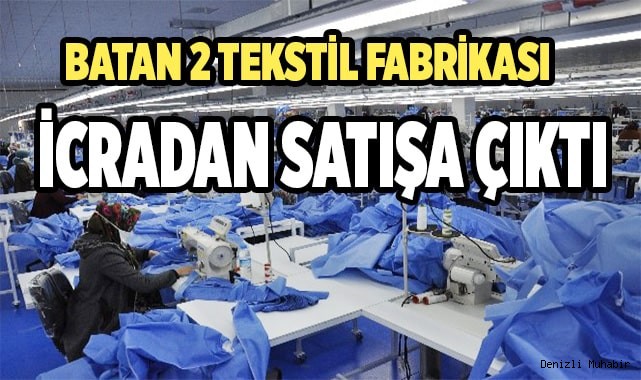 Denizli'de 2 tekstil fabrikası battı
