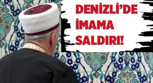 Denizli’de İmama Saldırı!