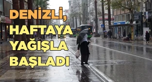 Denizli, haftaya yağışla başladı