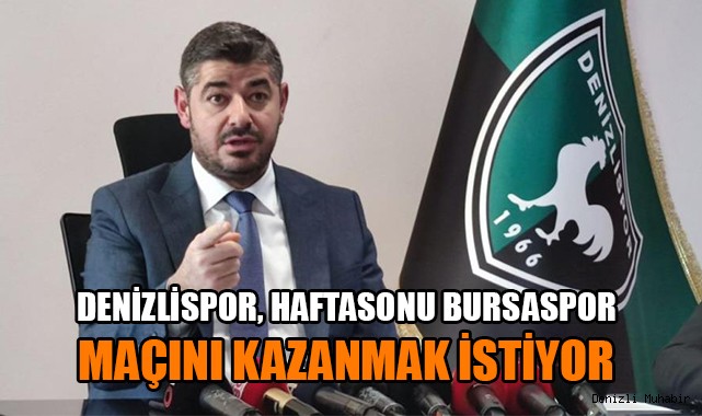 Denizlispor Başkanı Mehmet Uz: “Bursaspor maçını kazanmamız gerekiyor”