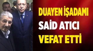 Duayen işadamı vefat etti