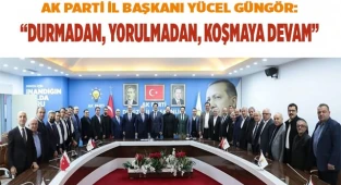 “Durmadan, Yorulmadan, Koşmaya devam”