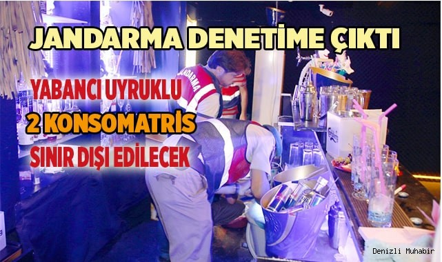 Eğlence mekanında izini olmadan çalışan kadın sınır dışı edilecek
