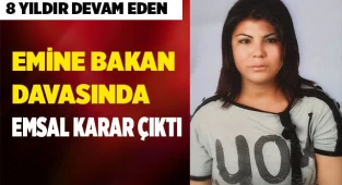 Emine Bakan davasında emsal karar