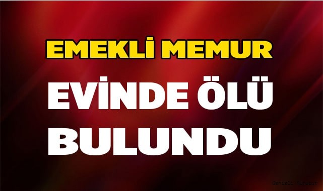 Evinde cansız bedeni bulundu