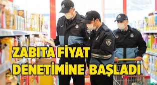 Fiyat artışının önüne geçmek için ekipler denetimi başlattı