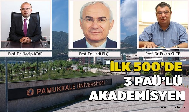 İlk 500’de 3 PAÜ’lü Akademisyen