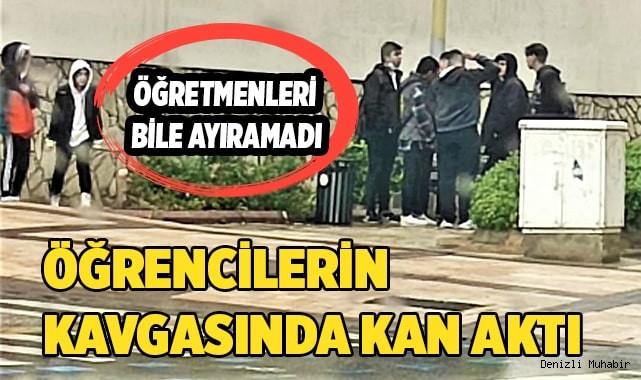 Öğrencilerin kavgasında kan aktı