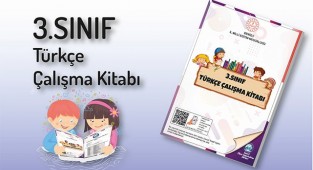Öğretmenlerin hazırladığı 3. Sınıf Türkçe Çalışma Kitabı yayında