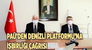 PAÜ’DEN DENİZLİ PLATFORMU’NA İŞBİRLİĞİ ÇAĞRISI