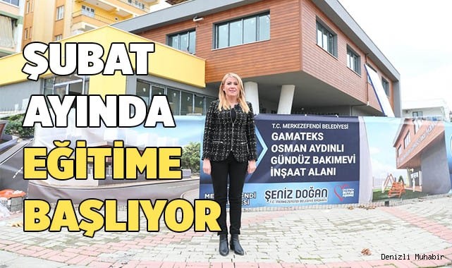 ŞUBAT AYINDA EĞİTİM ÖĞRETİME BAŞLIYOR