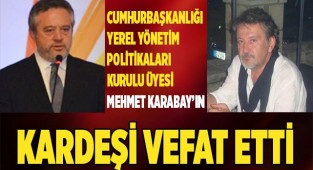 Tavas Belediyesi Eski Başkanı Karabay'ın acı günü