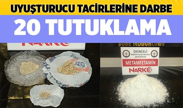 Uyuşturucu tacirlerine darbe; 20 tutuklama