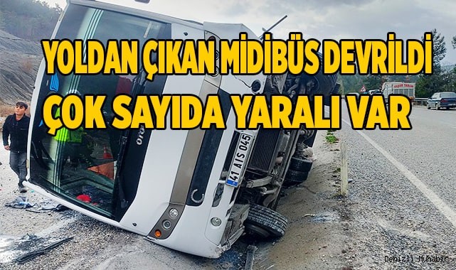 Yoldan çıkan midibüs devrildi, çok sayıda yaralı