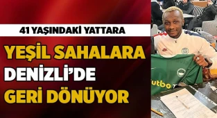 41 yaşındaki Yattara yeşil sahalara geri dönüyor