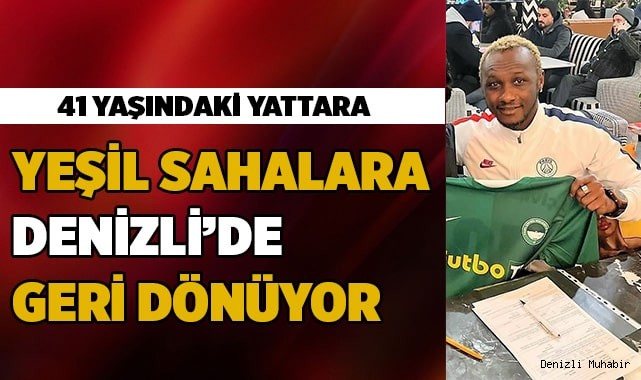 41 yaşındaki Yattara yeşil sahalara geri dönüyor
