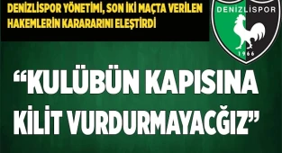 A. Denizlispor: 'Hakem hatalarının bedelini ödemeyeceğiz'