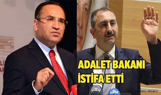 Adalet Bakanı Abdulhamit Gül istifa etti, yerine Bekir Bozdağ atandı