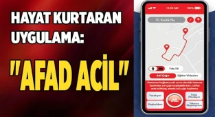 ‘AFAD Acil’ adlı mobil uygulama kullanıma sunuldu