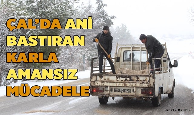ANİ BASTIRAN KARLA AMANSIZ MÜCADELE