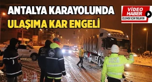 Antalya karayolunda ulaşıma kar engeli