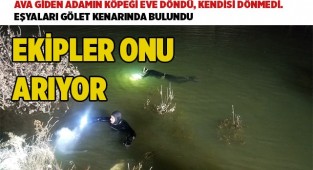 Ava gittikten sonra eşyaları gölette bulunan adam için arama çalışması başlatıldı