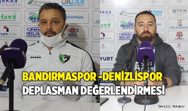 Bandırmaspor-Denizlispor deplasman değerlendirmesi