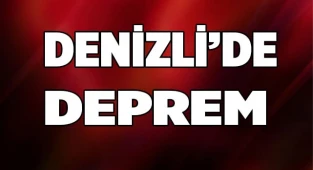Denizli'de deprem
