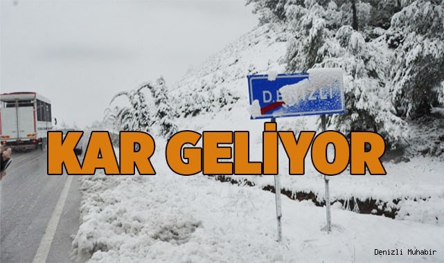 Denizli'ye kar geliyor