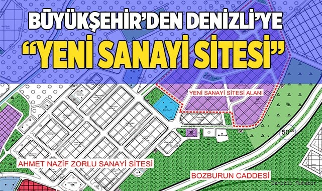 Denizli’ye 'Yeni Sanayi Sitesi'