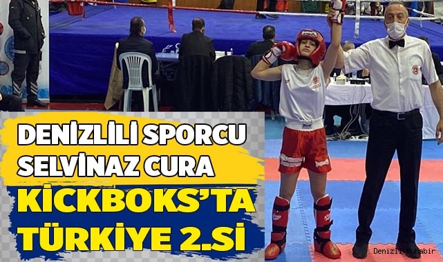 Denizlili sporcu Selvinaz Cura Kickboks’ta Türkiye 2.si