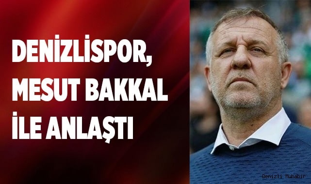 Denizlispor, Mesut Bakkal ile anlaştı