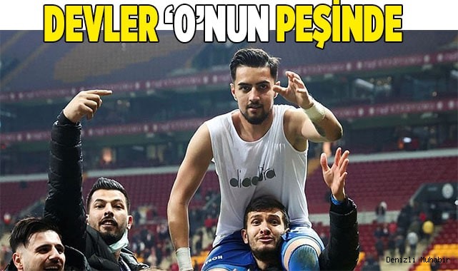 Devler 'O'nun peşinde