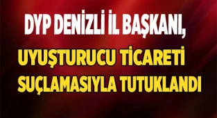 DYP il başkanı, tutuklandı