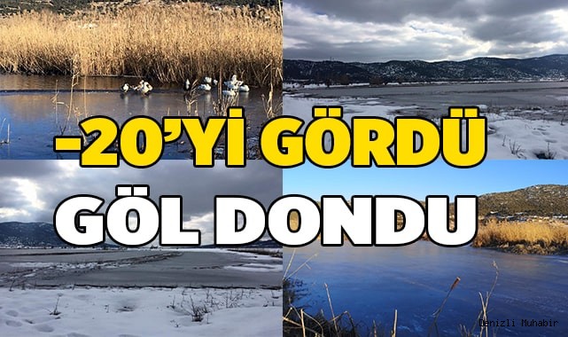 Eksi 20 derecede göl dondu