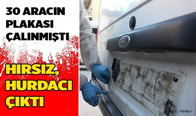 Esrarengiz plaka hırsızı hurdacı çıktı