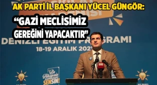 'Gazi Meclisimiz gereğini yapacaktır'