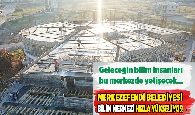 Geleceğin bilim insanları bu merkezde yetişecek…