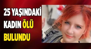 Genç kadın evinin önünde ölü bulundu