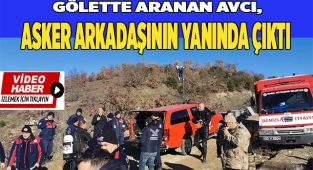 Gölette aranan avcı, Konya’daki asker arkadaşının yanından çıktı