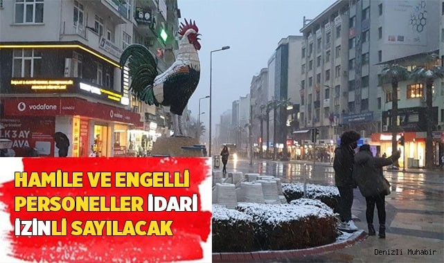 Hamile ve engelli personeller idari izinli sayılacak
