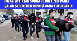 İmzayı attıktan sonra 75 bin TL’lik panel çalan şebekeden bir kişi daha tutuklandı