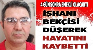 İşhanının bekçisi düşerek hayatını kaybetti