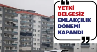 Kaçak ya da ayakçı emlakçılık ‘Taşınmaz Ticareti Yetki Belgesi’ ile bitiyor