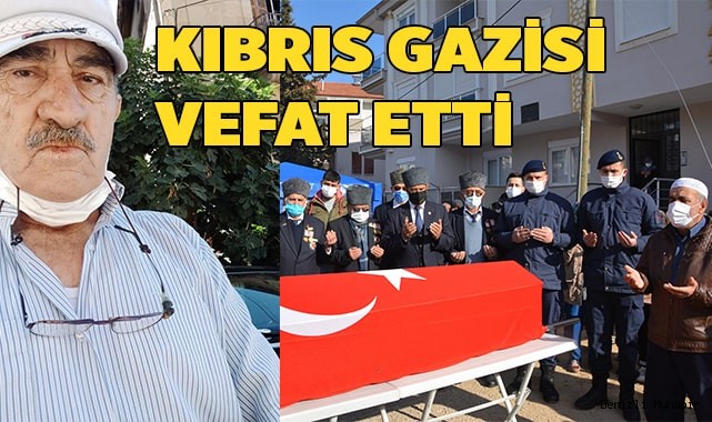 Kıbrıs gazisi vefat etti