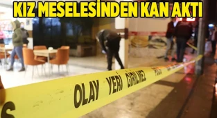 Kız meselesinden kan aktı