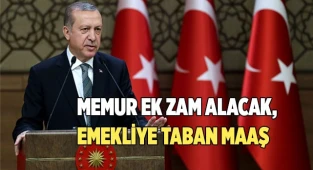 Memur ek zam alacak, emekliye taban maaş